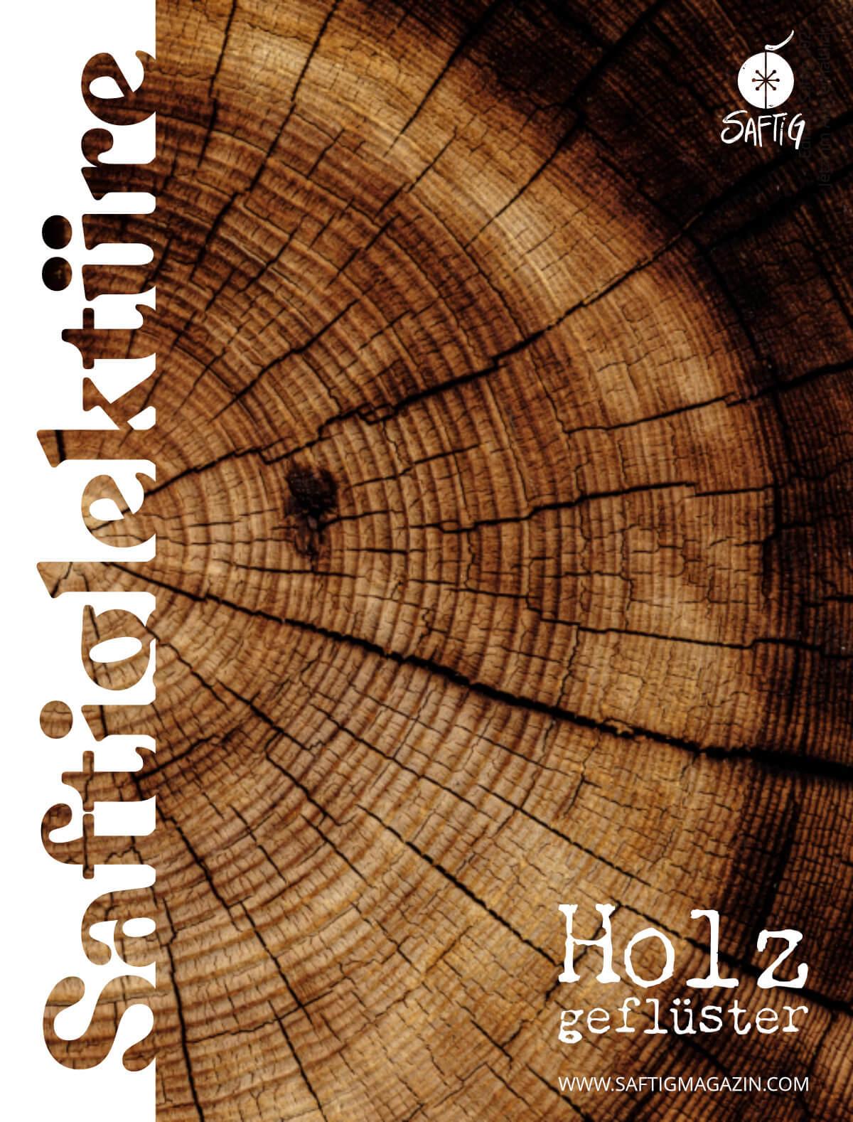 SAFTIG Ausgabe Holzgeflüster Cover
